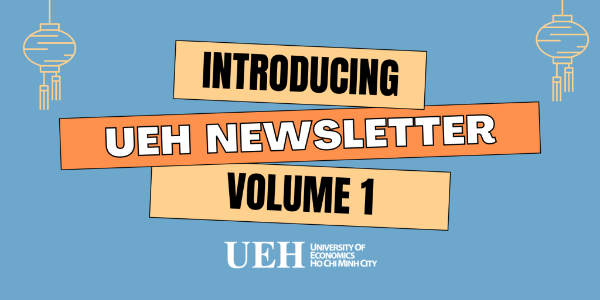Introducing new UEH Quarterly Newsletter